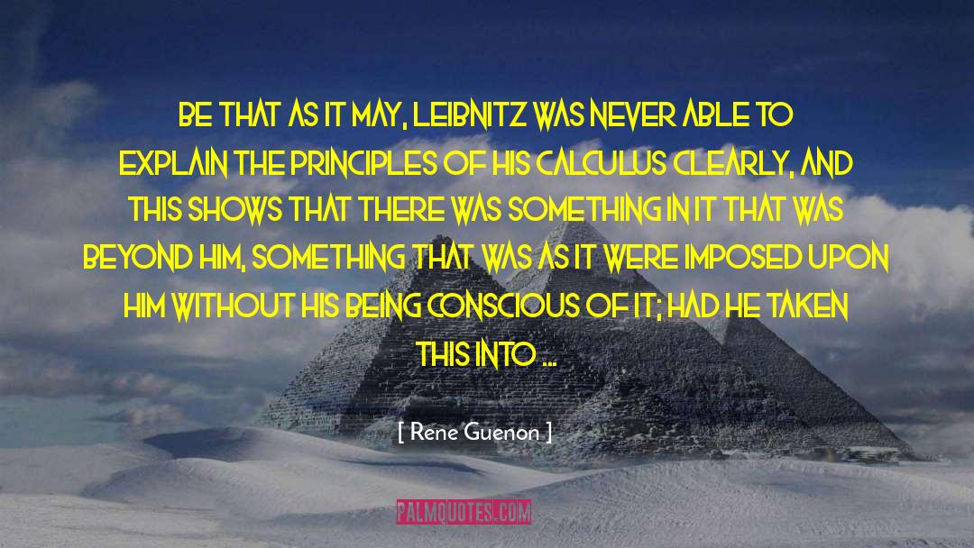 Rene Guenon Quotes: Be that as it may,