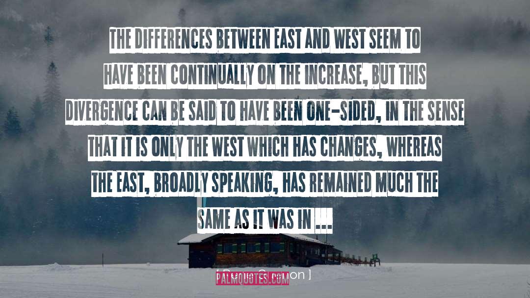 Rene Guenon Quotes: The differences between East and