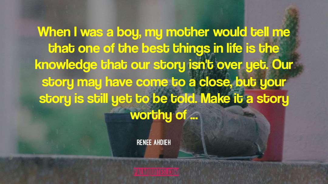 Renee Ahdieh Quotes: When I was a boy,