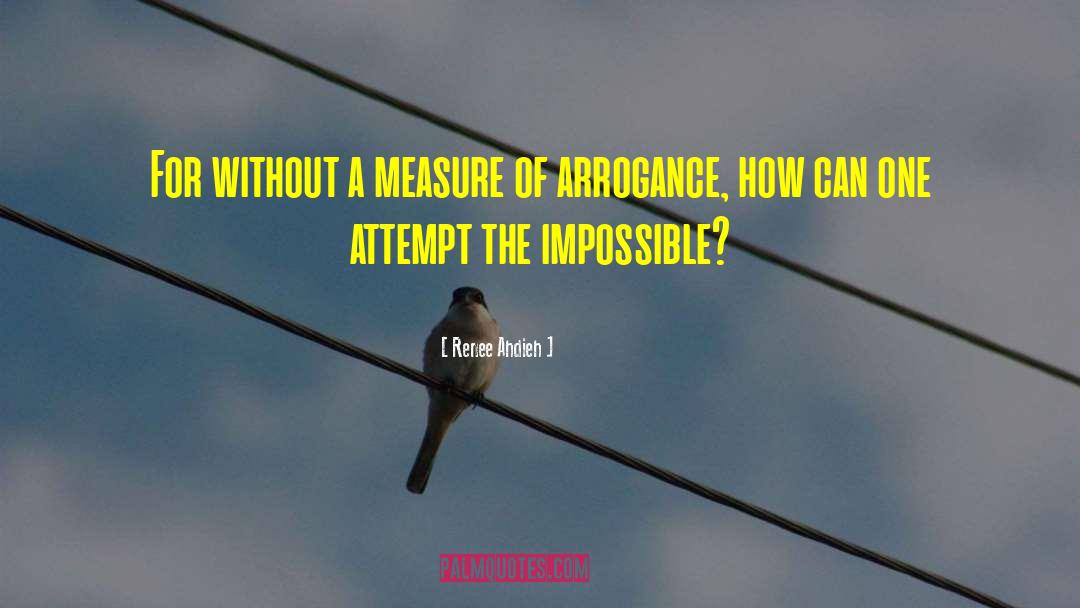 Renee Ahdieh Quotes: For without a measure of