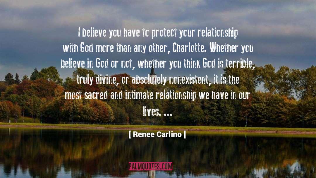 Renee Carlino Quotes: I believe you have to