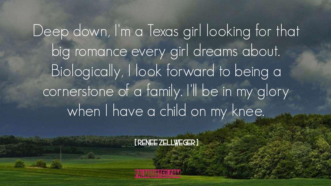 Renee Zellweger Quotes: Deep down, I'm a Texas