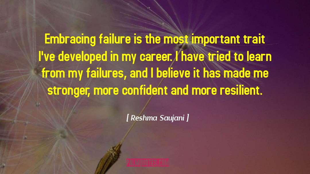 Reshma Saujani Quotes: Embracing failure is the most