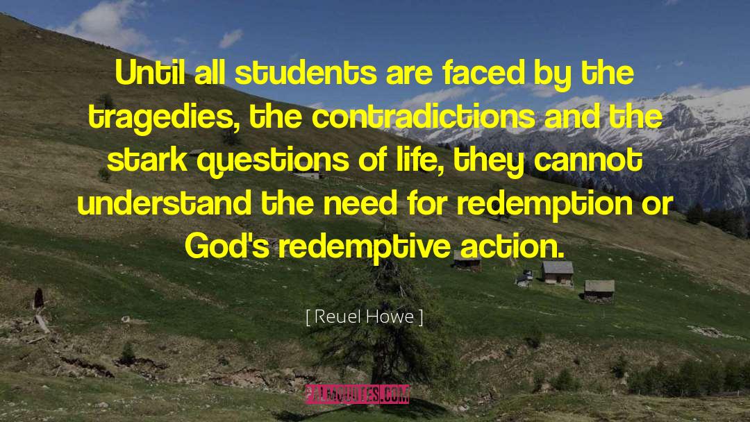Reuel Howe Quotes: Until all students are faced