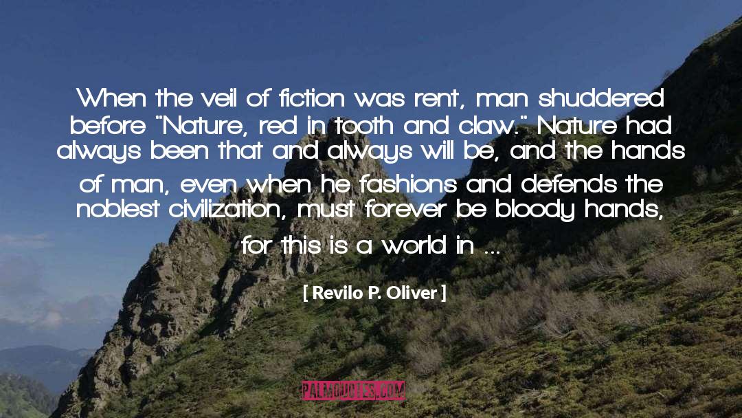 Revilo P. Oliver Quotes: When the veil of fiction