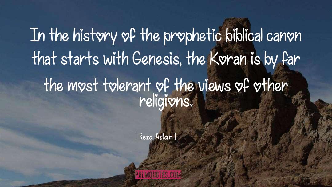 Reza Aslan Quotes: In the history of the