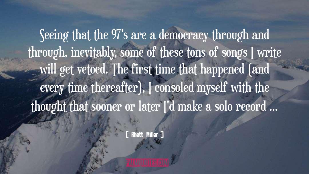 Rhett Miller Quotes: Seeing that the 97's are