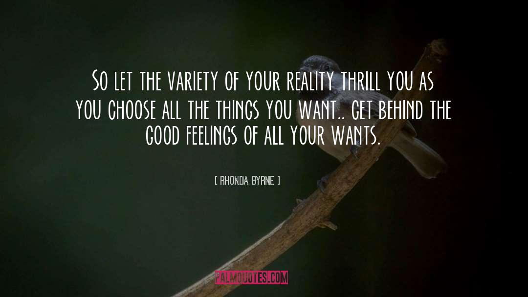 Rhonda Byrne Quotes: So let the variety of