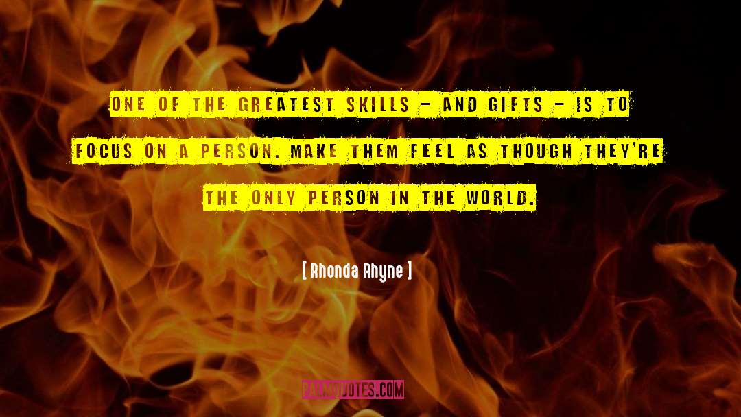 Rhonda Rhyne Quotes: One of the greatest skills