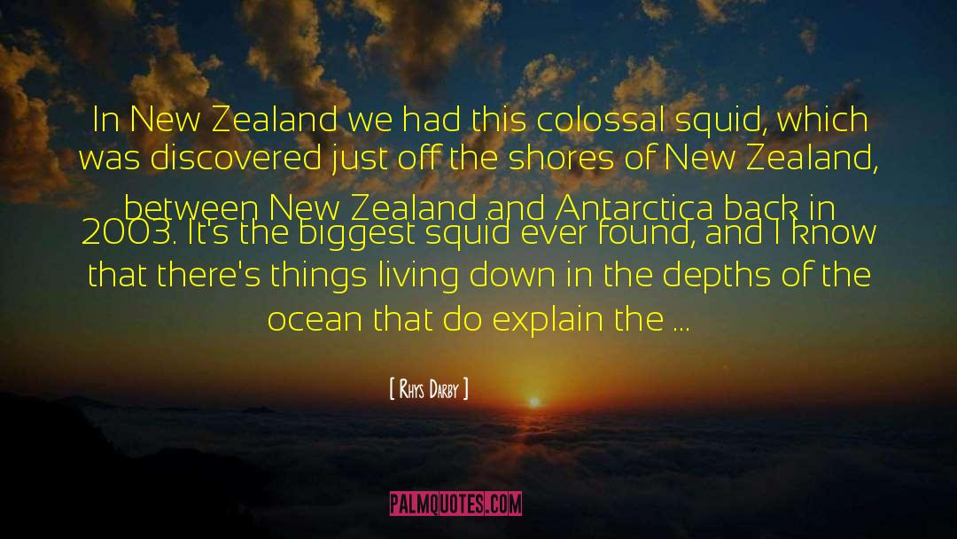 Rhys Darby Quotes: In New Zealand we had