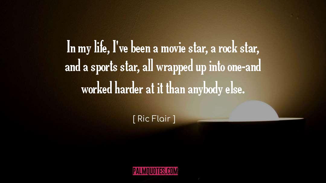 Ric Flair Quotes: In my life, I've been