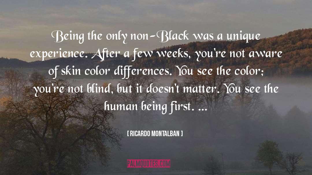 Ricardo Montalban Quotes: Being the only non-Black was