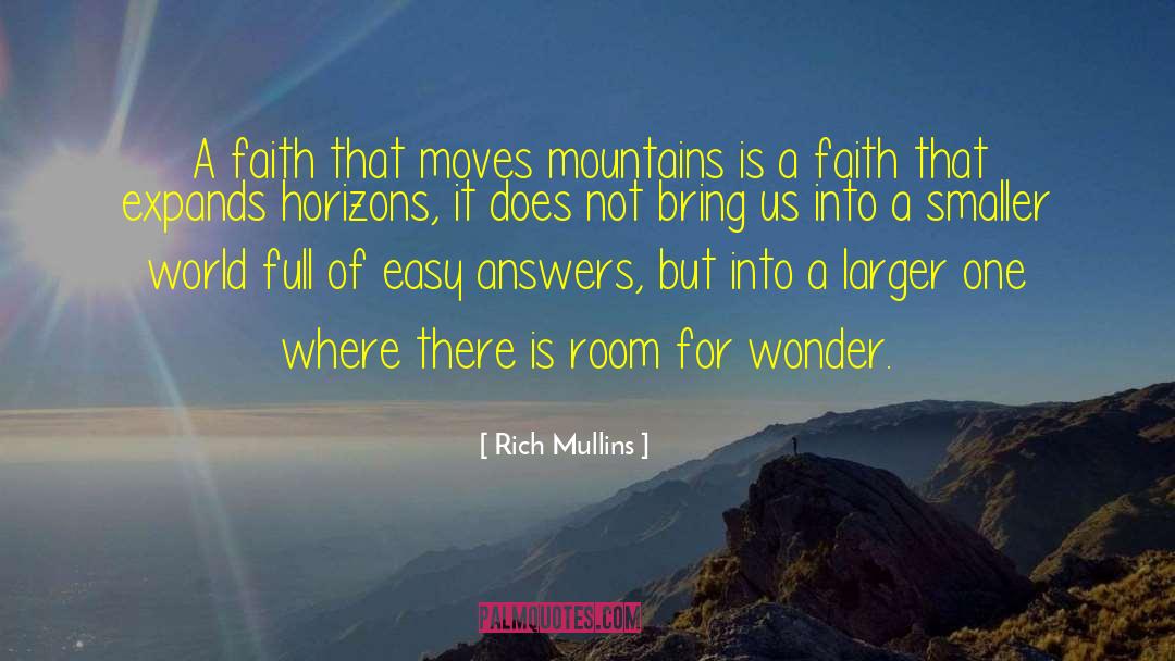 Rich Mullins Quotes: A faith that moves mountains