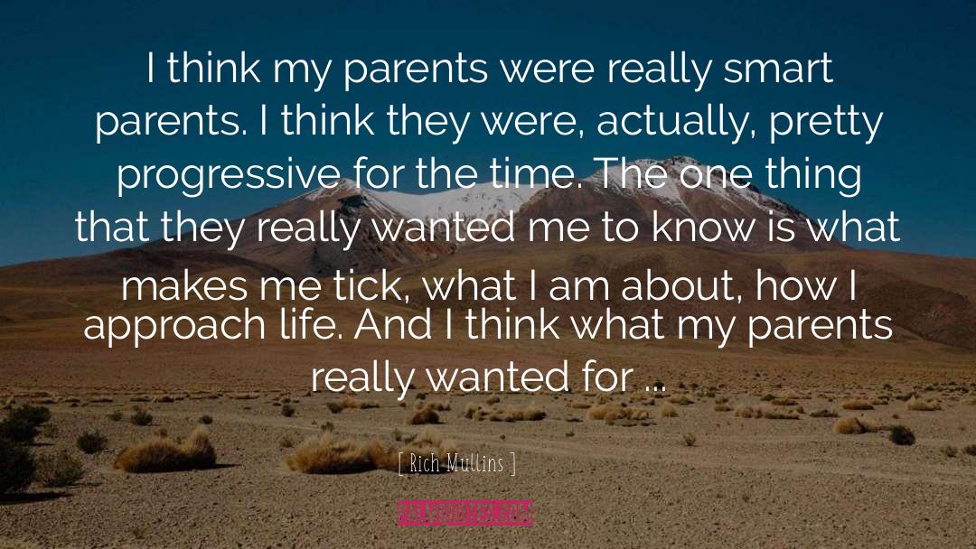 Rich Mullins Quotes: I think my parents were