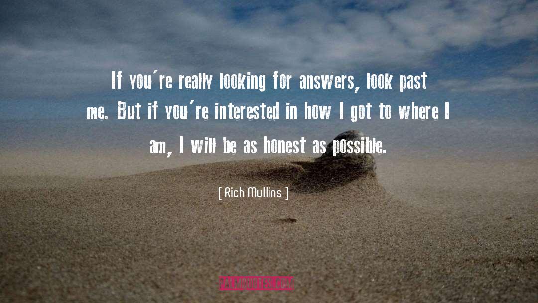 Rich Mullins Quotes: If you're really looking for