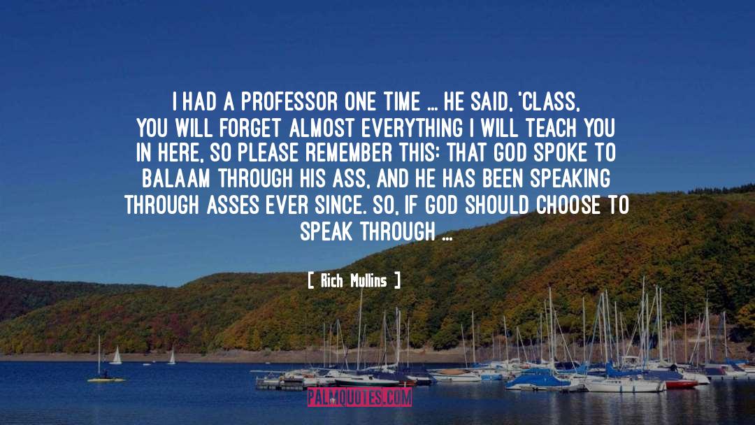 Rich Mullins Quotes: I had a professor one