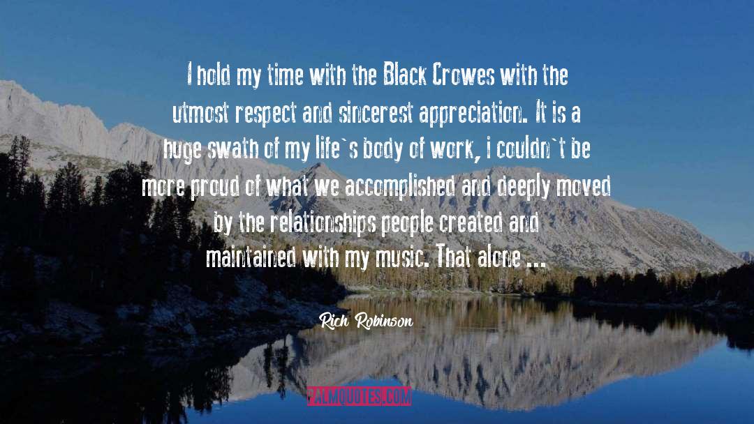 Rich Robinson Quotes: I hold my time with