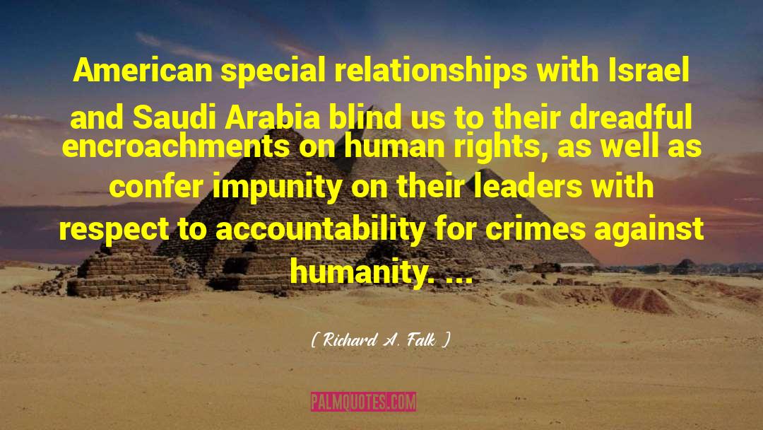 Richard A. Falk Quotes: American special relationships with Israel