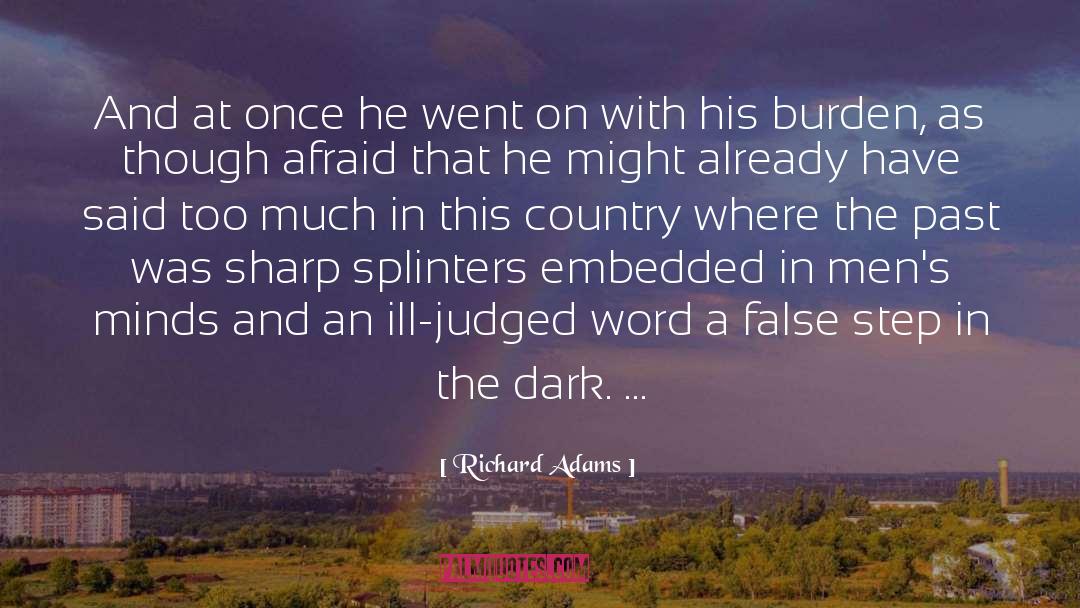 Richard Adams Quotes: And at once he went