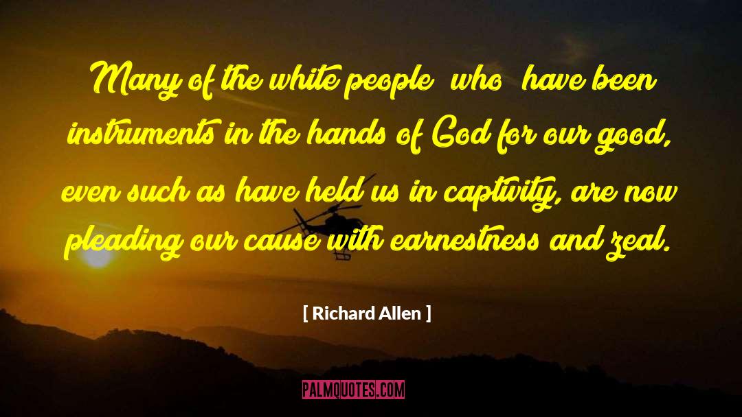 Richard Allen Quotes: Many of the white people