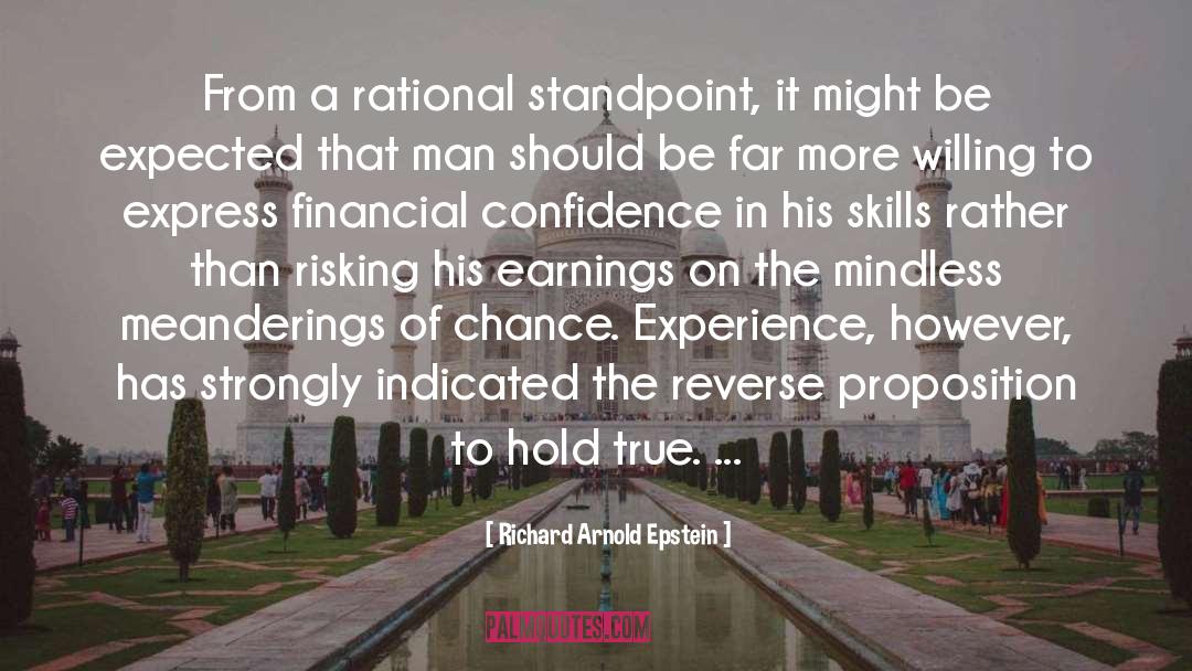 Richard Arnold Epstein Quotes: From a rational standpoint, it