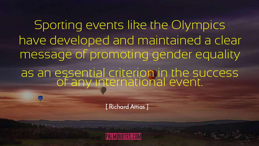 Richard Attias Quotes: Sporting events like the Olympics
