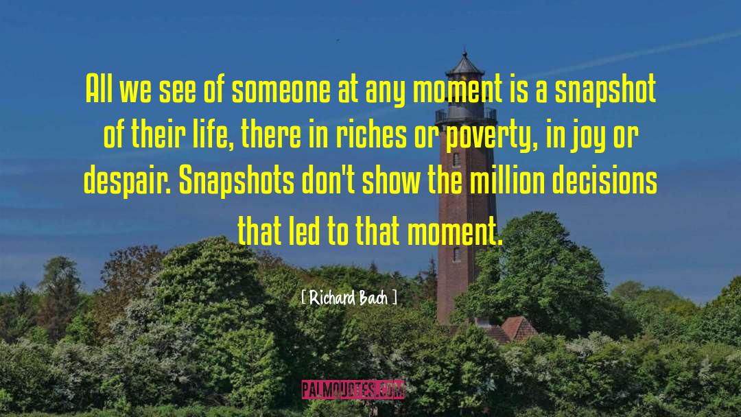 Richard Bach Quotes: All we see of someone