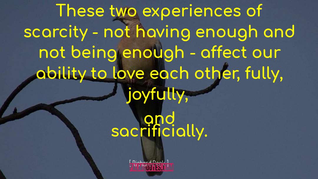 Richard  Beck Quotes: These two experiences of scarcity