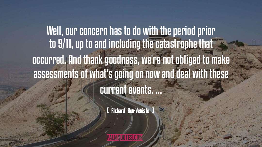 Richard Ben-Veniste Quotes: Well, our concern has to