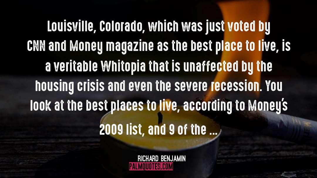Richard Benjamin Quotes: Louisville, Colorado, which was just