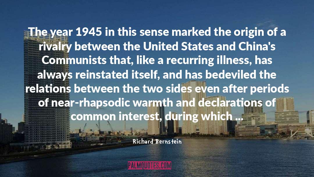 Richard Bernstein Quotes: The year 1945 in this