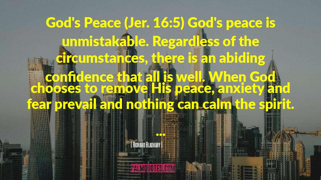 Richard Blackaby Quotes: God's Peace (Jer. 16:5) God's