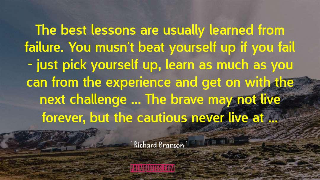 Richard Branson Quotes: The best lessons are usually