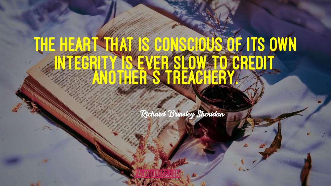 Richard Brinsley Sheridan Quotes: The heart that is conscious