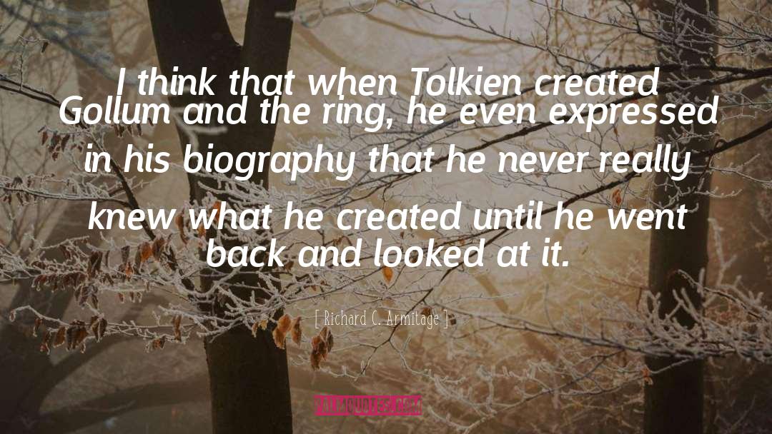 Richard C. Armitage Quotes: I think that when Tolkien