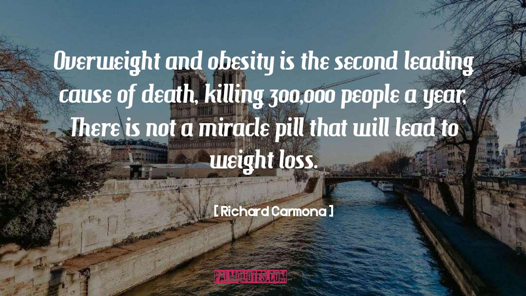 Richard Carmona Quotes: Overweight and obesity is the