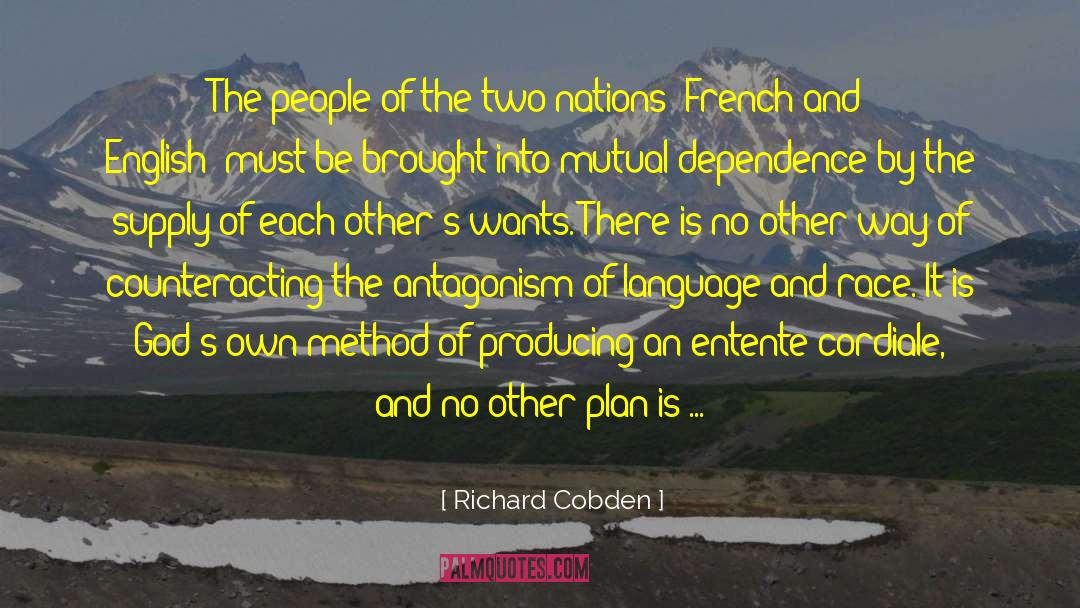 Richard Cobden Quotes: The people of the two