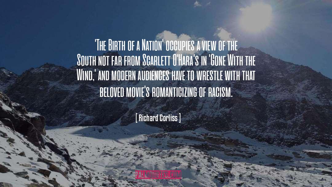 Richard Corliss Quotes: 'The Birth of a Nation'