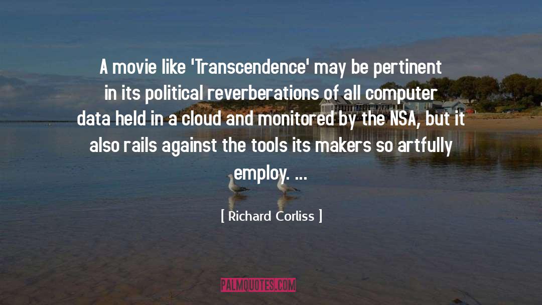 Richard Corliss Quotes: A movie like 'Transcendence' may