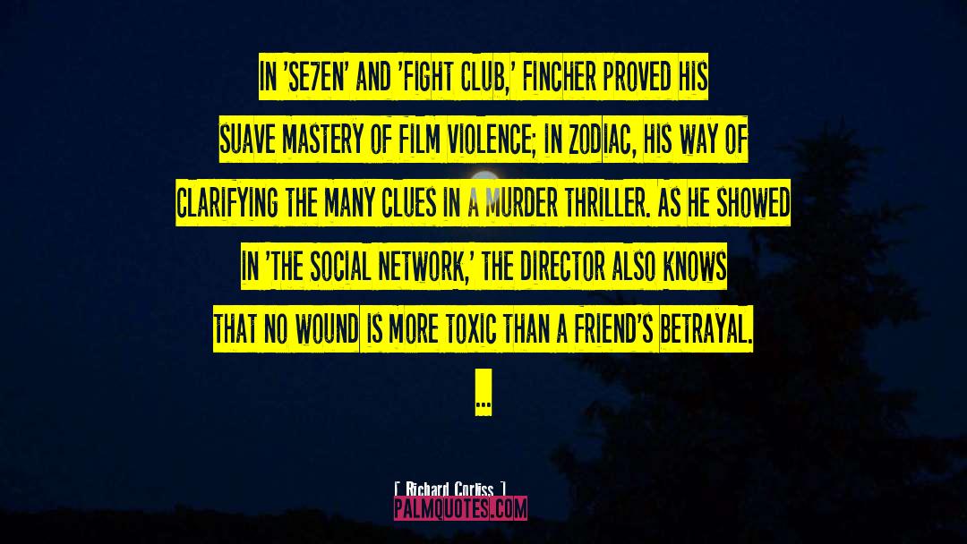 Richard Corliss Quotes: In 'Se7en' and 'Fight Club,'