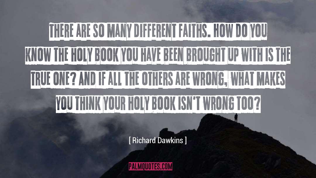 Richard Dawkins Quotes: There are so many different