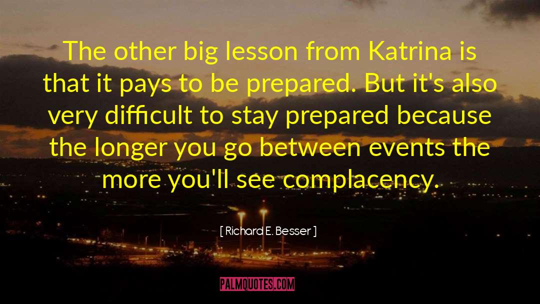 Richard E. Besser Quotes: The other big lesson from
