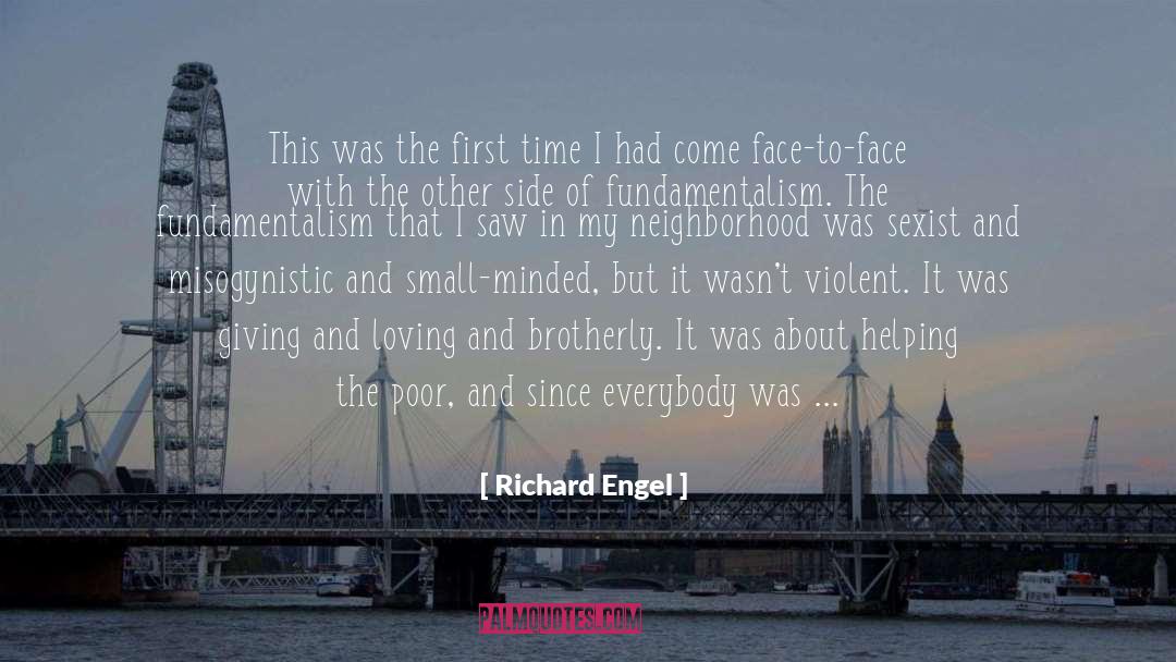 Richard Engel Quotes: This was the first time