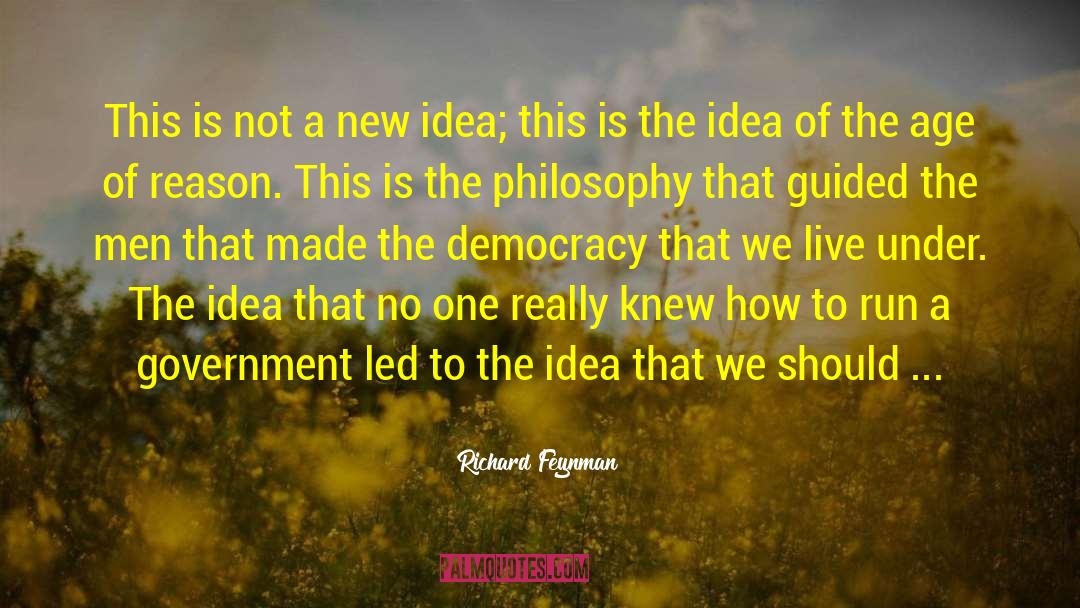 Richard Feynman Quotes: This is not a new