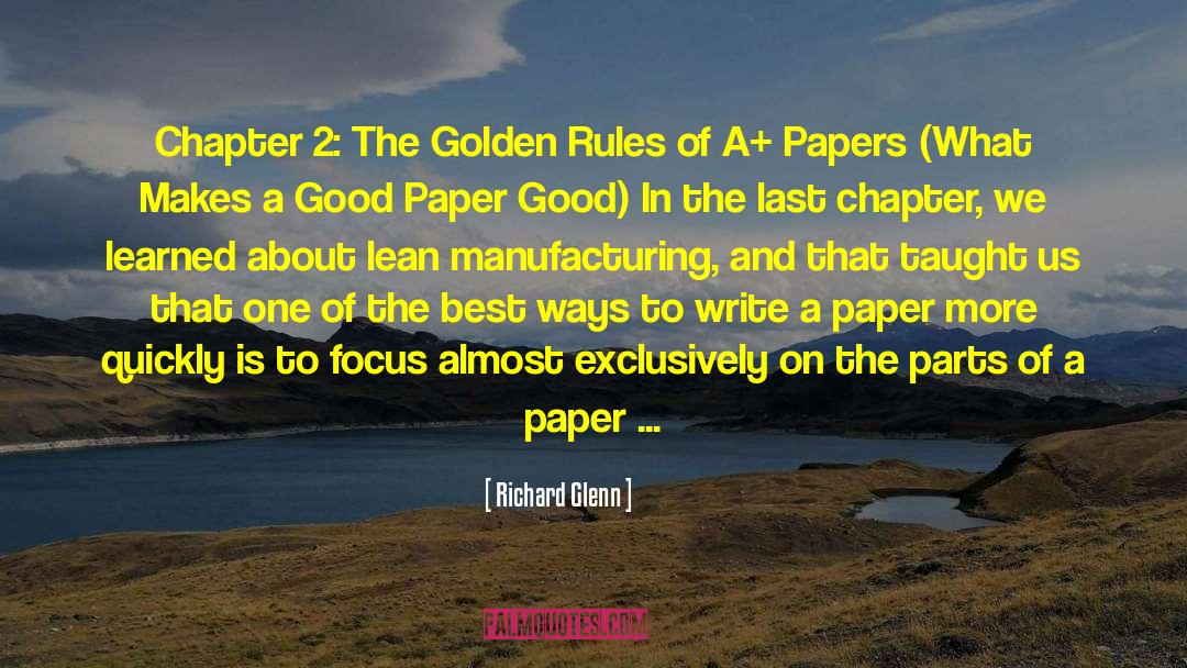 Richard Glenn Quotes: Chapter 2: The Golden Rules