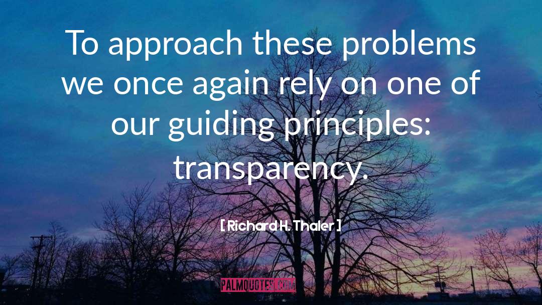 Richard H. Thaler Quotes: To approach these problems we