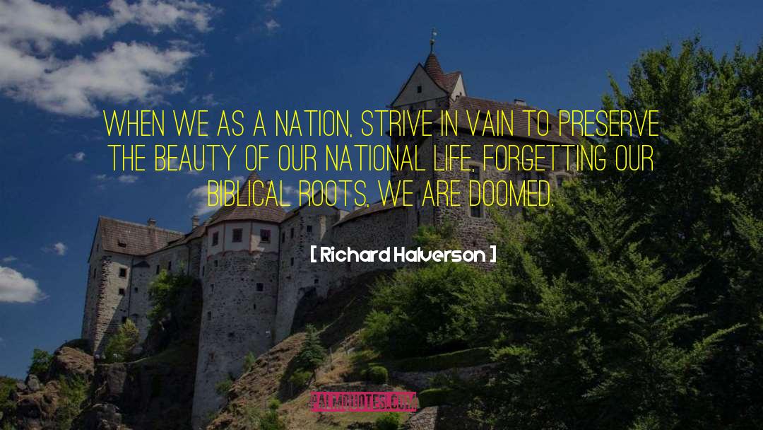 Richard Halverson Quotes: When we as a nation,