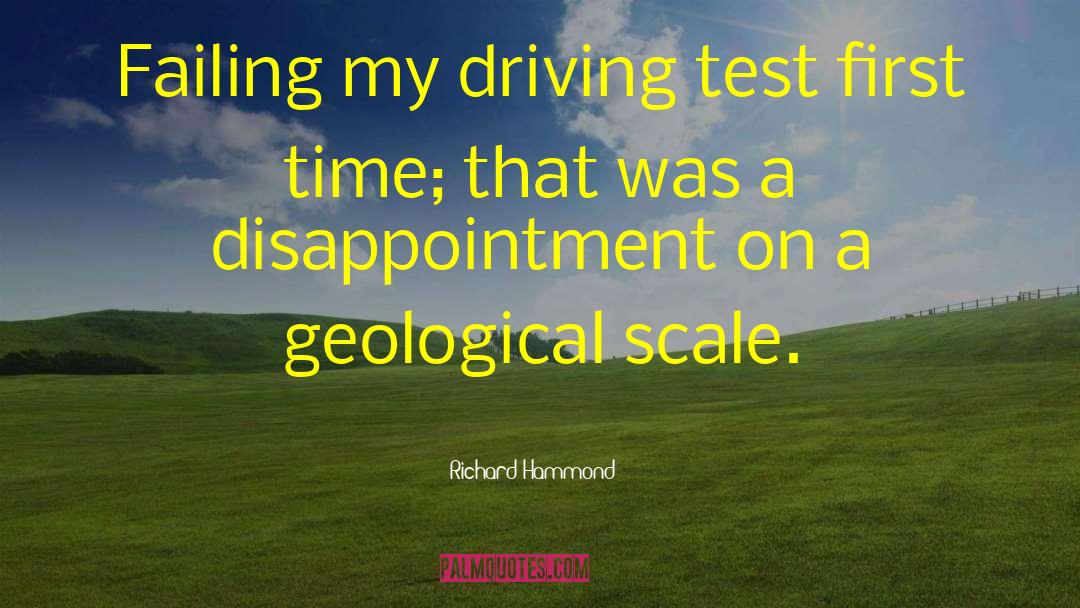 Richard Hammond Quotes: Failing my driving test first