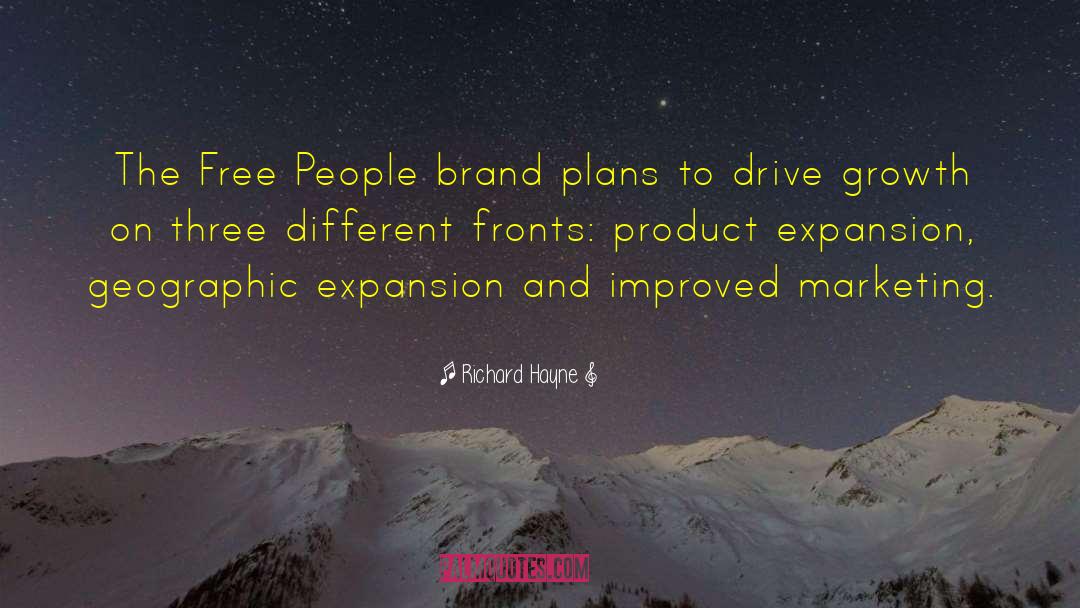 Richard Hayne Quotes: The Free People brand plans