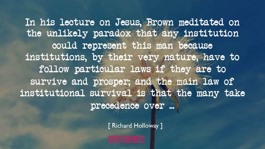 Richard Holloway Quotes: In his lecture on Jesus,